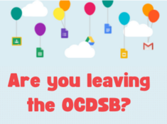 Are you leaving the OCDSB? under an image of different Google icons floating beneath balloons