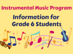 Instrumental Music Program, Information for grade 6 students