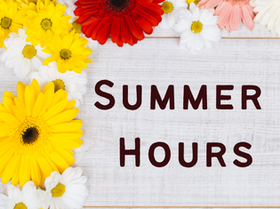 The words Summer Hours on a white board background with brightly coloured flowers in the corner